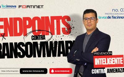 Protección de Endpoints Empresariales con FortiEDR: Prevención Inteligente contra Ransomware y Amenazas Avanzadas