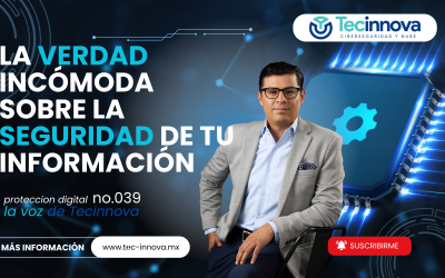 La verdad incómoda sobre la seguridad de tu información