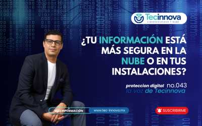 ¿Tu información está más segura en la nube o en tus instalaciones?